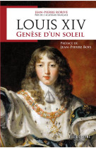 Louis xiv , genese d-un soleil