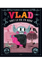 Vlad voit la vie en rose