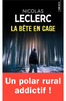 La bete en cage