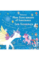 Les licornes - mon livre sonore et lumineux