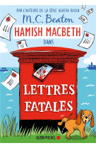 Hamish macbeth 19 - lettres fatales