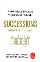 Successions - l-argent, le sang et les larmes