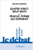 Quatre-vingt-neuf mots / prague, poème qui disparaît