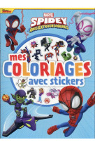 Spidey et ses amis extraordinaires - mes coloriages avec stickers - marvel