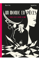 Un monde en pieces t04