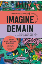 Imagine demain - avec le grand atelier des 2030 glorieuses