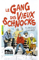 Le gang des vieux schnocks