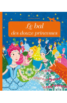 Le bal des douze princesses