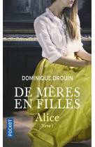 De meres en filles - tome 1 alice - vol01