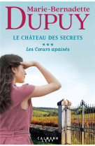 Le château des secrets, t3 - les coeurs apaisés