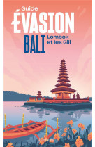 Bali guide evasion - lombok et les gili