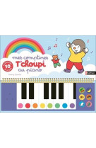 Mes comptines t-choupi au piano