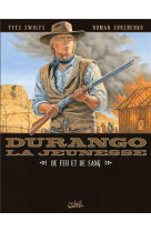 Durango la jeunesse t02