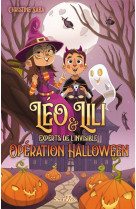 Leo et lili experts de l-invisible - operation halloween