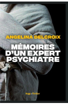 Mémoires d'un expert psychiatre