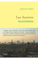 Les aurores incertaines