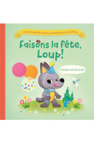 Les 3 petits cochons, il etait encore une fois  faisons la fete, loup ! - prends-moi et joue !