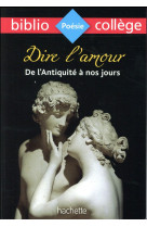 Bibliocollege - dire l-amour de l-antiquite a nos jours - n 91