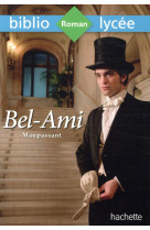 Bibliolycée - bel-ami, guy de  maupassant