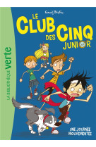 Le club des cinq junior - t07 - le club des cinq junior 07 - une journee mouvementee