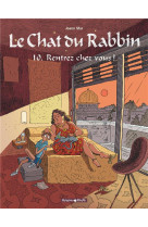 Le chat du rabbin  - tome 10 - rentrez chez vous !