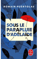 Sous le parapluie d-adelaide