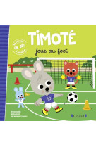 Timote joue au foot