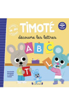 Timote decouvre les lettres (ecoute aussi l-histoire)