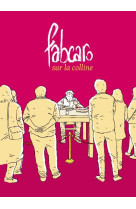 Fabcaro sur la colline