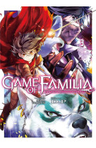 Game of familia - tome 3