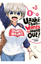 Uzaki-chan wants to hang out! - tome 1