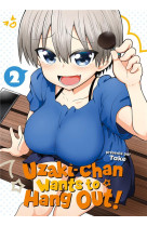 Uzaki-chan wants to hang out! - tome 2