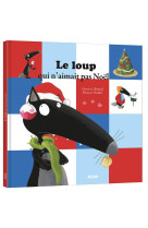 Le loup qui n'aimait pas noel