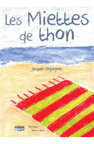 Les miettes de thon