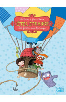 Hotel etrange - des fantomes dans les nuages - compilation tomes 3 et 4