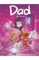 Dad - tome 10 - multi daddy