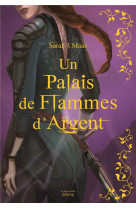 Un palais d-epines et de roses t4 - collector - un palais de flammes d-argent (acotar)