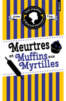 Les enquetes d-hannah swensen, tome 3 - meurtres et muffins aux myrtilles