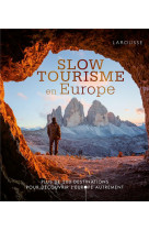 Slow tourisme en europe