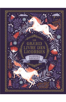 Le grand livre des licornes - manuel officiel