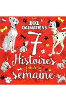 Les 101 dalmatiens - 7 histoires pour la semaine - disney