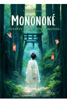 Mononoke, histoires de fantomes japonais