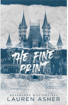 The fine print - dreamland billionaires tome 1