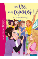 Ma vie, mes copines - t32 - ma vie, mes copines 32 - la chaine du college