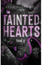 Tainted hearts - tome 2