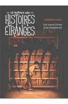 Le bureau des histoires étranges - les vieux livres sont dangereux