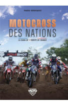 Motocross des nations - la sage de l-equipe de france