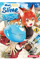 Moi quand je me reincarne en slime - moi, quand je me reincarne en slime - trinite - tome 1