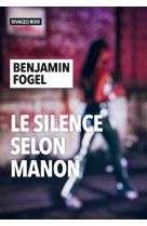 Le silence selon manon