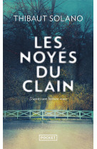 Les noyes du clain - d-apres une histoire vraie